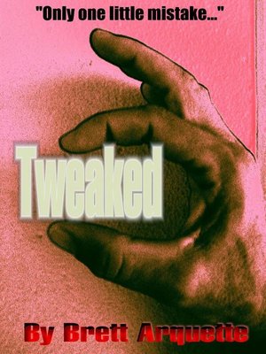 cover image of Tweaked